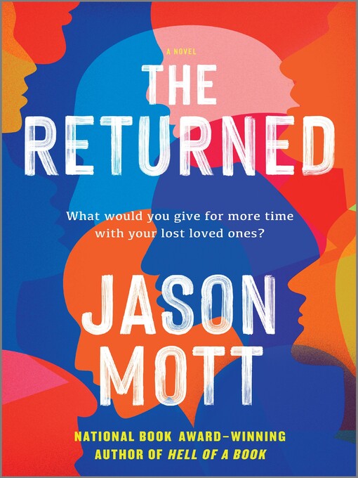 Title details for The Returned by Jason Mott - Available